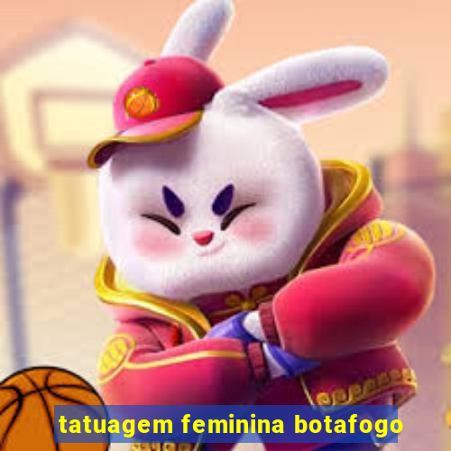 tatuagem feminina botafogo